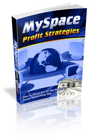 MySpace Profit Strategies